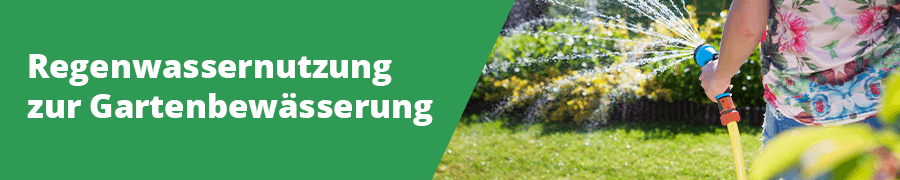 Regenwassernutzung im Garten